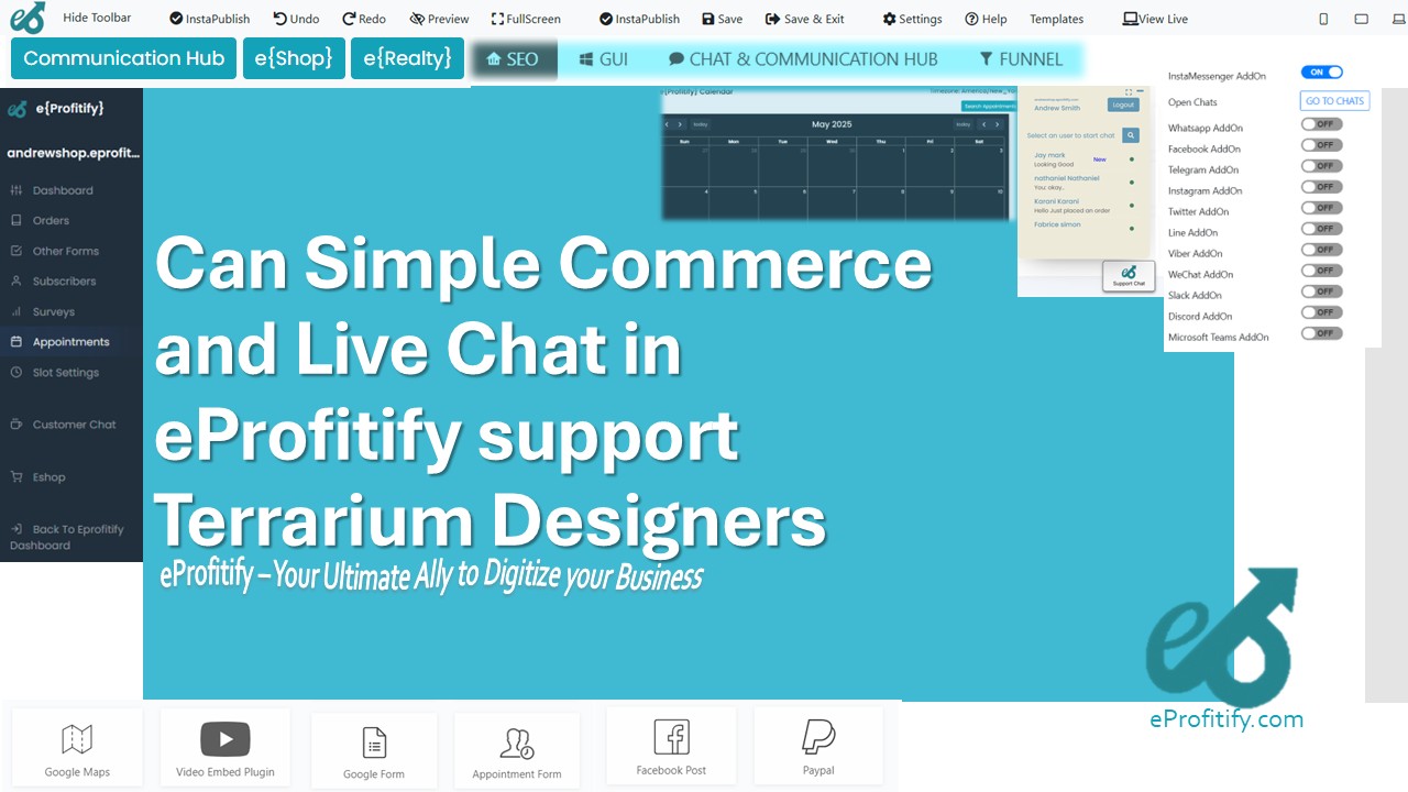 Can Simple Commerce and Live Chat in eProfitify support Terrarium Designers